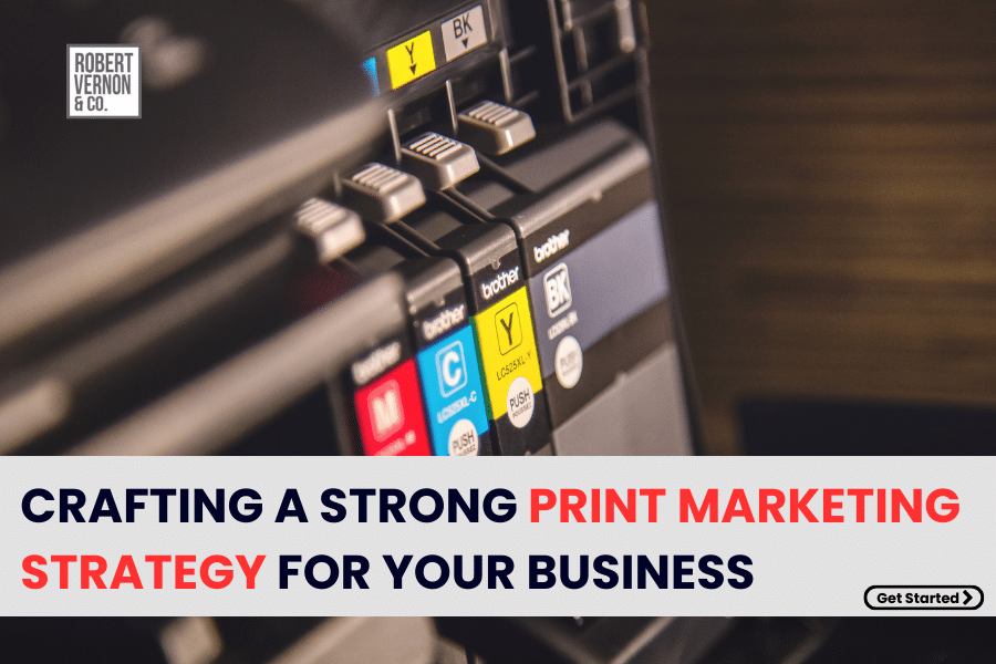 Print Marketing Strategy
