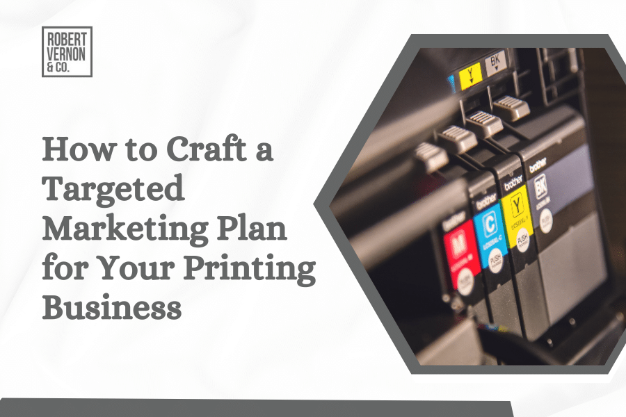 Marketing Plan for Your Printing Business